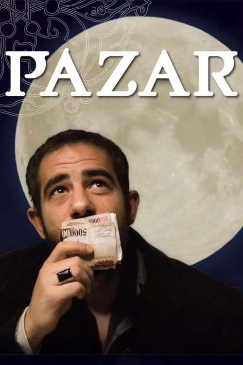 Pazar: Bir Ticaret Masalı (2008) poster