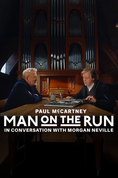 Man on the Run: Paul McCartney and Morgan Neville in Conversation (2026) poster