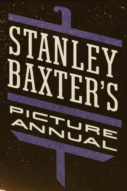 Stanley Baxter's Picture Annual (1986) poster