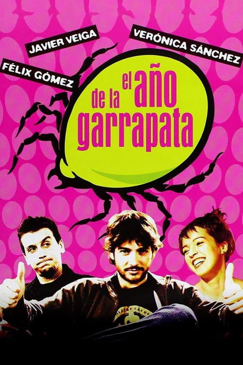 El año de la garrapata (2004) poster