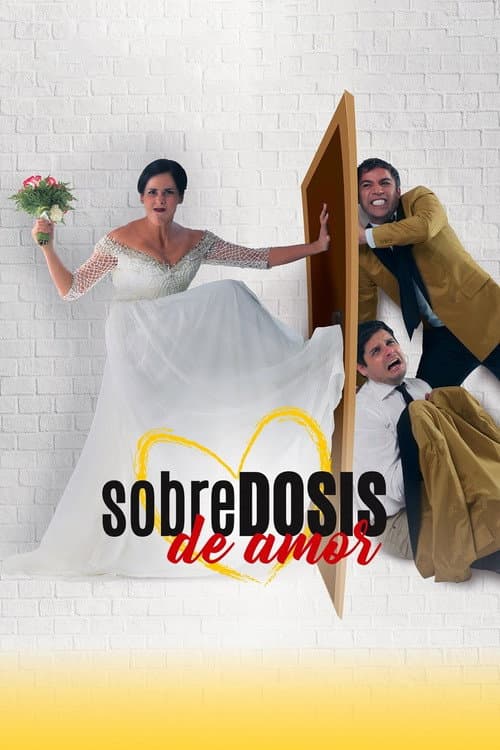 Sobredosis de Amor (2018) poster