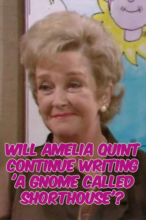 Will Amelia Quint Continue Writing 'A Gnome Called Shorthouse'? (1971) poster