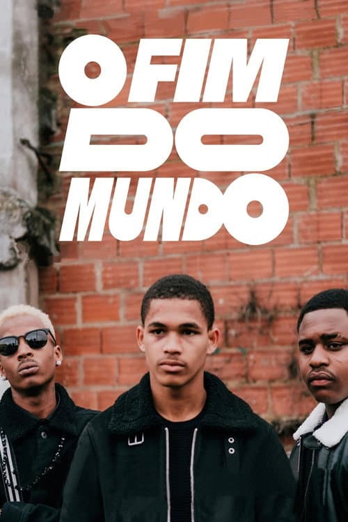 O Fim do Mundo (2022) poster