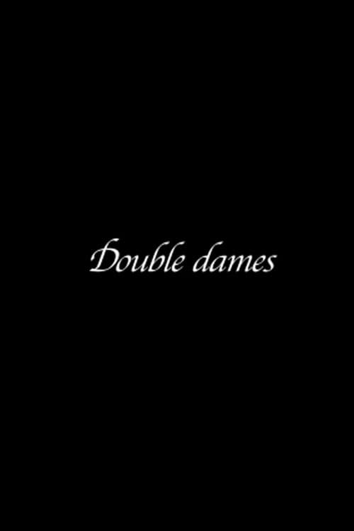 Double dames (2013) poster