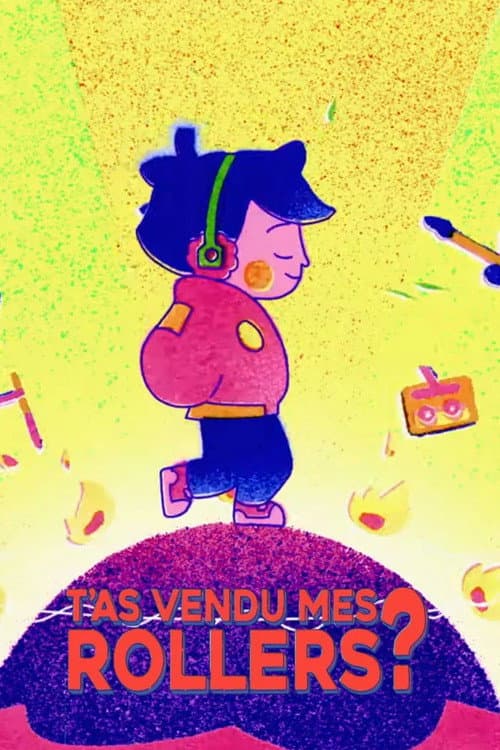 T'as vendu mes rollers? (2021) poster