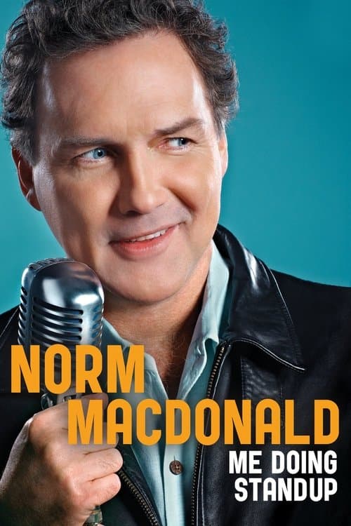 Norm Macdonald: Me Doing Standup (2011) poster