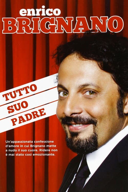 Enrico Brignano: Tutto suo padre (2013) poster