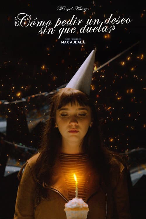 ¿Cómo pedir un deseo sin que duela? (2026) poster
