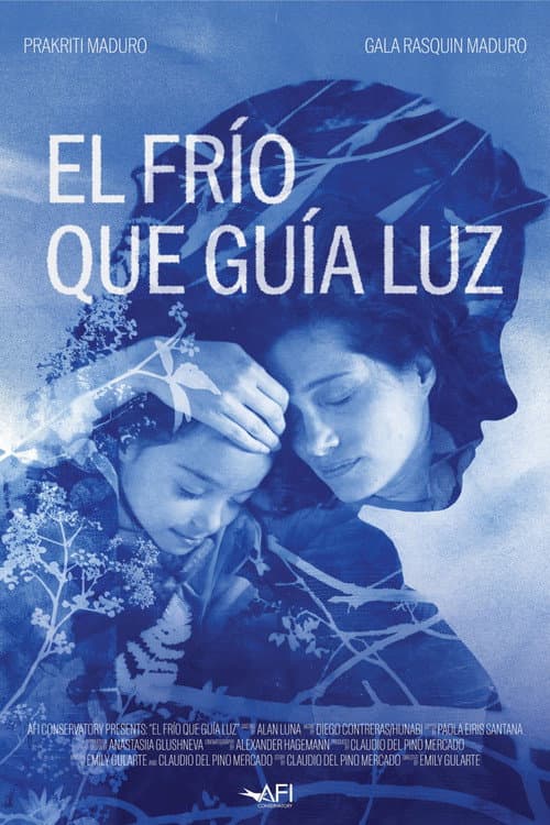 El Frío Que Guía Luz (2026) poster