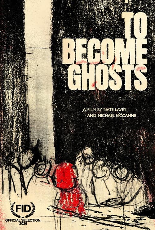 To Become Ghosts (2026) poster