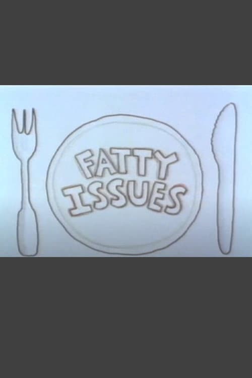 Fatty Issues (1990) poster