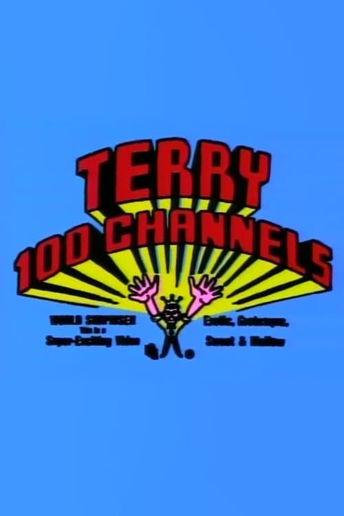 Terry 100 Channels (1985) poster