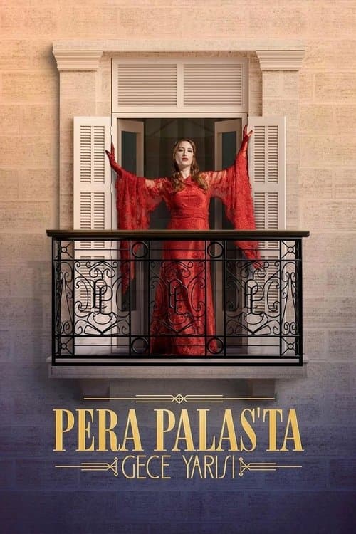 Pera Palas’ta Gece Yarısı (2022) poster