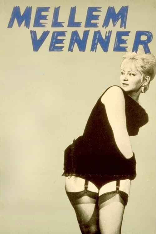 Mellem venner (1963) poster