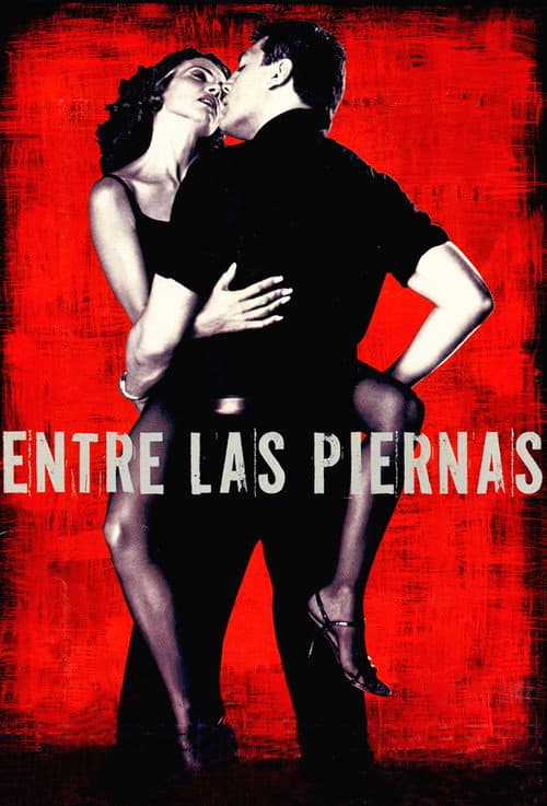 Entre las piernas (1999) poster