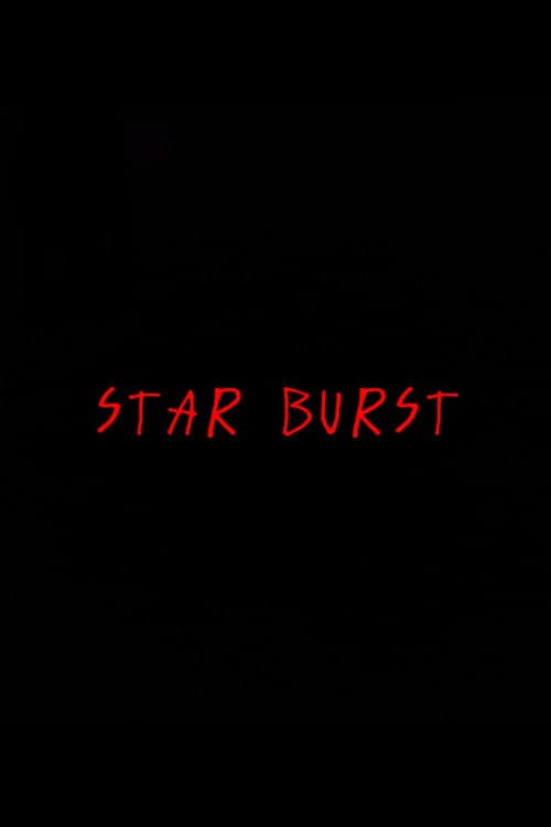 Star Burst (2024) poster