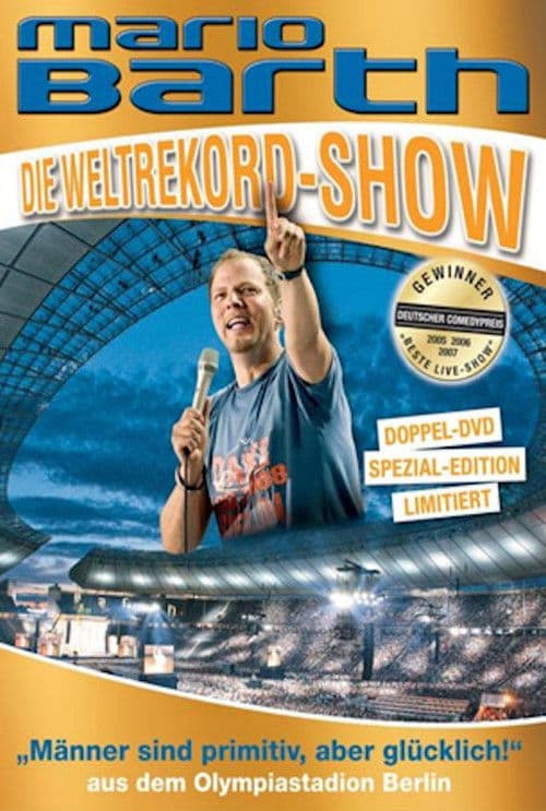 Mario Barth: Die Weltrekord-Show: Männer sind primitiv, aber glücklich! (2008) poster