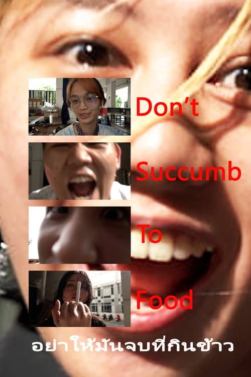 Don't Succumb to Food (2025) poster