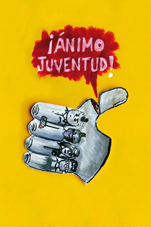 ¡Ánimo Juventud! (2021) poster