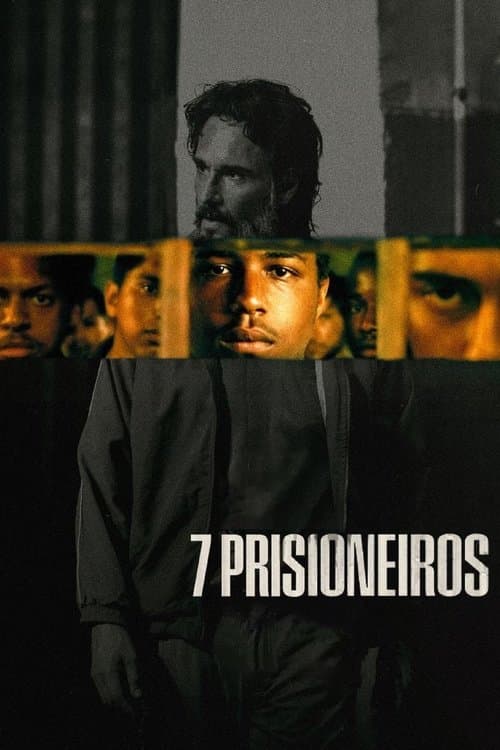 7 Prisioneiros (2021) poster