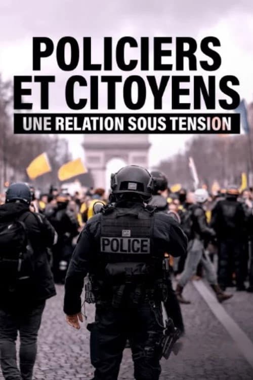 Policiers et citoyens, une relation sous tension (2020) poster