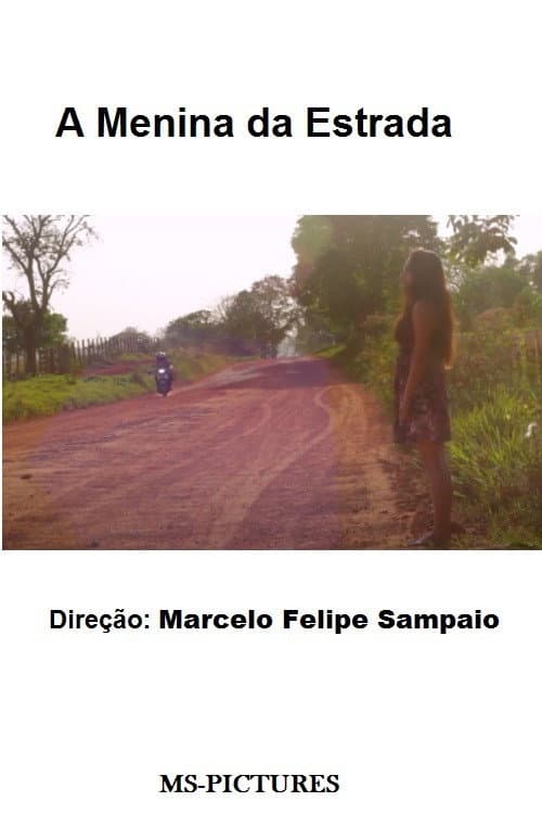 A Menina da Estrada (2018) poster