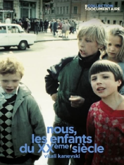Nous, les enfants du xxème siècle (1994) poster