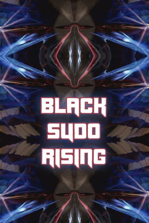 Black Sudo Rising (2022) poster