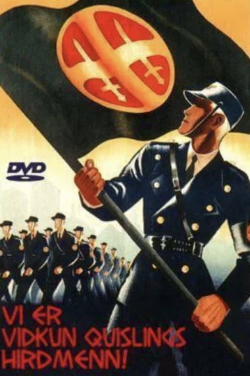 Vi er Vidkun Quislings hirdmenn (1942) poster