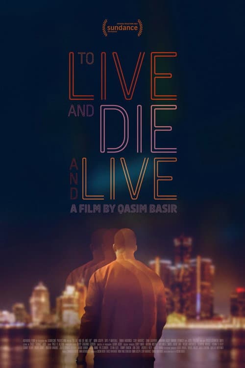 To Live and Die and Live (2025) poster