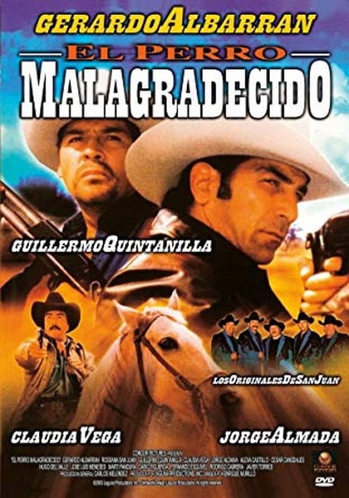 El Perro Malagradecido (2003) poster