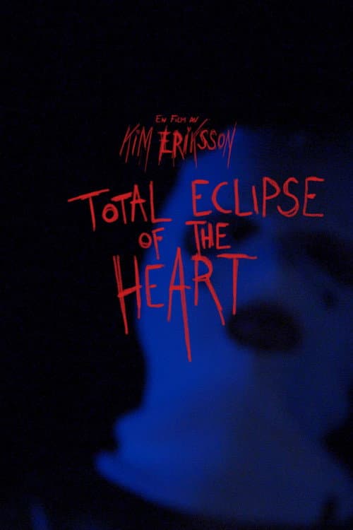 Total Eclipse of the Heart (2024) poster
