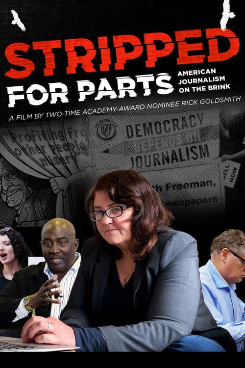 Stripped for Parts: American Journalism on the Brink (2023) poster