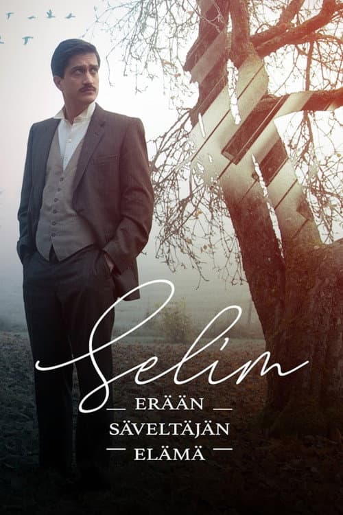 Selim – erään säveltäjän elämä (2019) poster