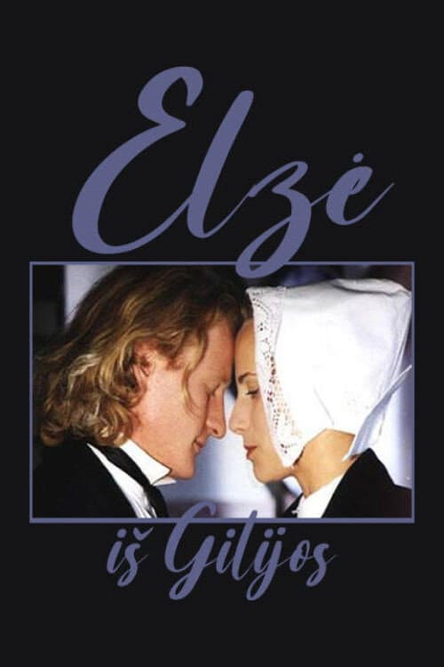 Elzė iš Gilijos (2000) poster