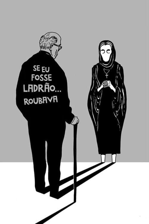 Se Eu Fosse Ladrão... Roubava (2013) poster