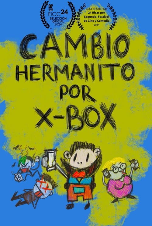 Cambio hermanito por Xbox (2024) poster