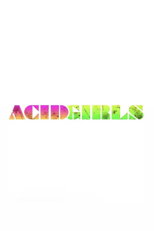 Acid Girls (2014) poster