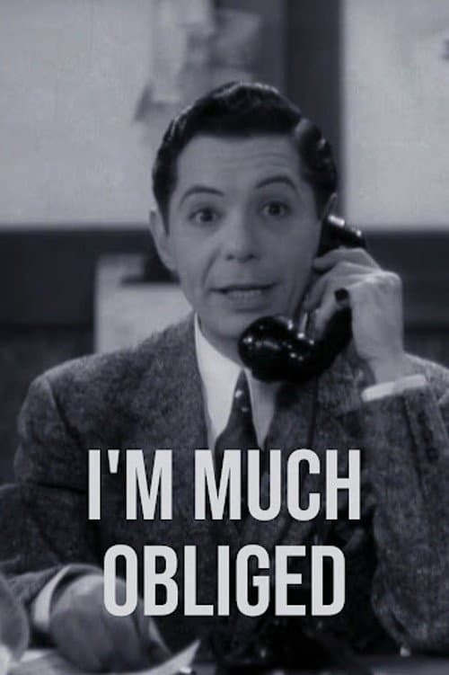 I'm Much Obliged (1936) poster