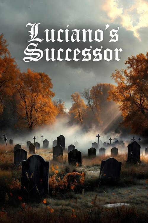 Luciano's Successor (2024) poster