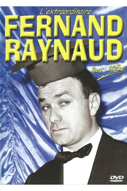 L'extraordinaire Fernand Raynaud sur scène (2001) poster