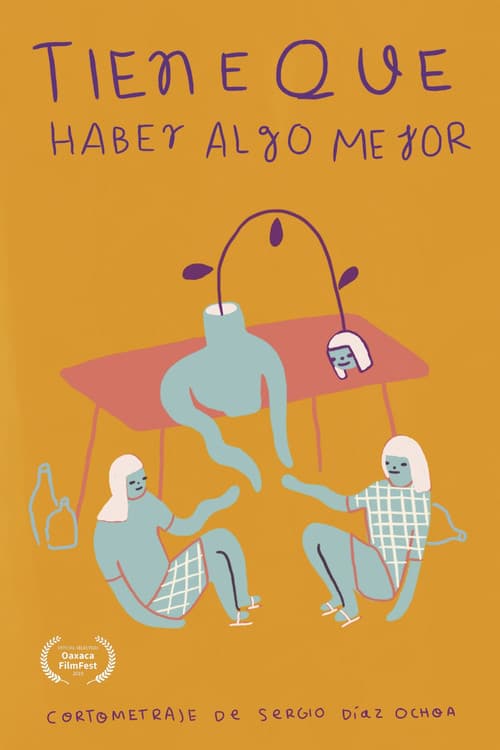 Tiene que haber algo mejor (2019) poster