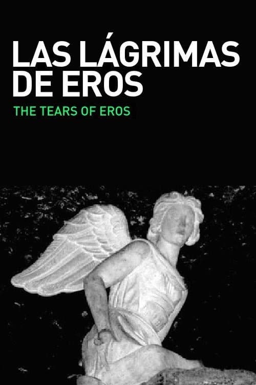 Las Lágrimas de Eros (1998) poster
