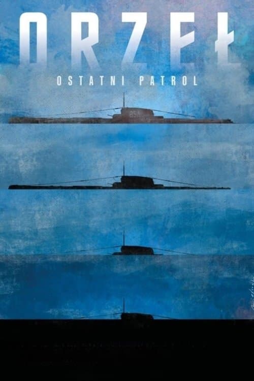 Orzeł. Ostatni patrol (2022) poster