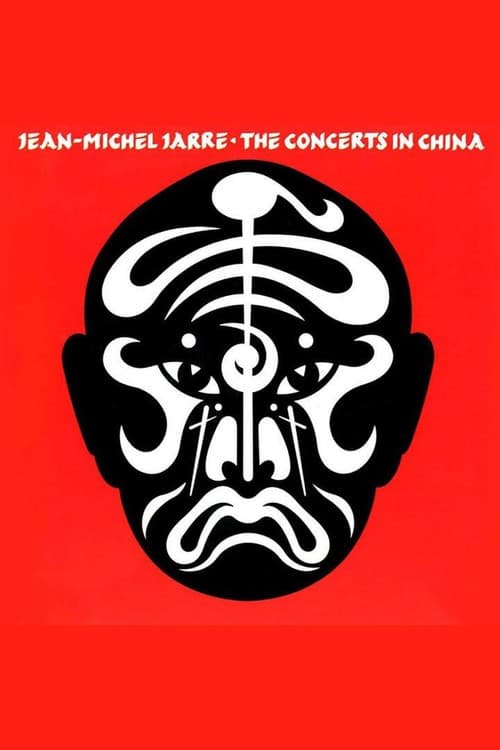 Jean Michel Jarre - The Concerts in China (1982) poster