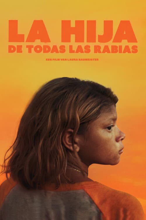 La hija de todas las rabias (2022) poster