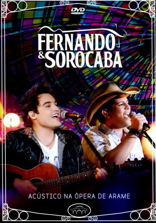 Fernando e Sorocaba – Acústico na Ópera de Arame (2011) poster