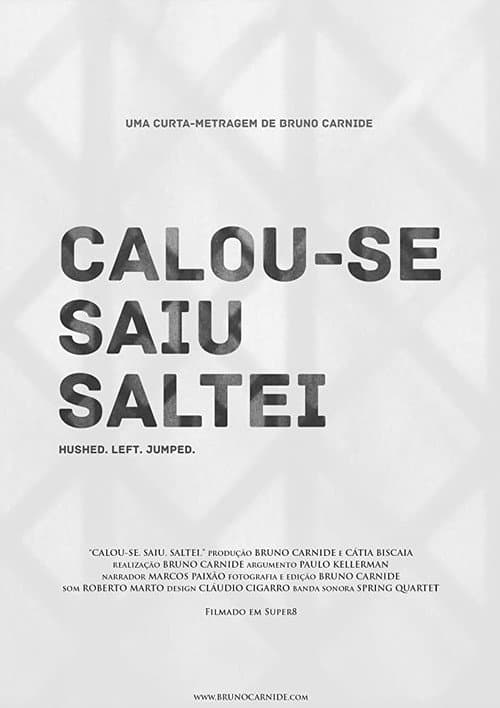 Calou-se. Saiu. Saltei. (2014) poster