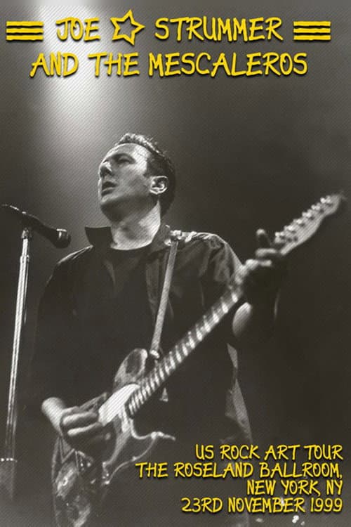 Joe Strummer & The Mescaleros: Roseland Ballroom (1999) poster