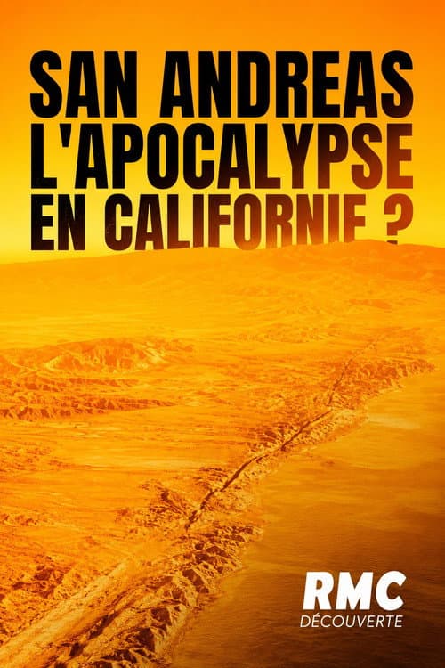 San Andreas : l'apocalypse bientôt en Californie? (2023) poster